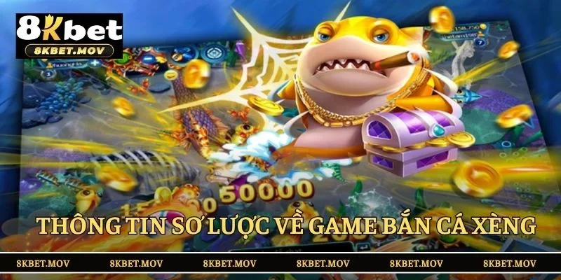 Thông tin sơ lược về game bắn cá đổi xèng tại 8kbet